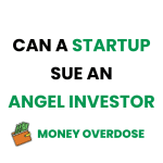 Can Founders of a Failed Startup Be Sued Individually by Their Angel or Vc Investors