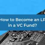 How Do I Become an Lp in a Vc Fund?