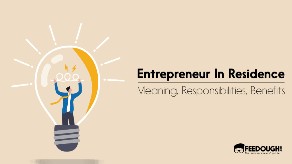 What is an Entrepreneur in Residence Eir What Do They Do How Does It Work